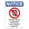 Signmission OSHA Notice, 7" Height, Do Not Weld Sensitive Sign With Symbol, 7" X 5", Portrait OS-NS-D-57-V-11414 - alternate 1